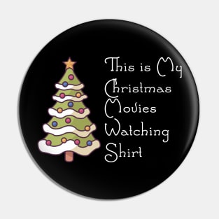 This Is My Christmas Movie Watching Shirt Pin