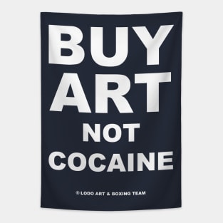 BUY ART NO COCAINE Tapestry