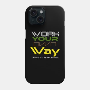 Work your own Way"FREELANCER", Black Phone Case