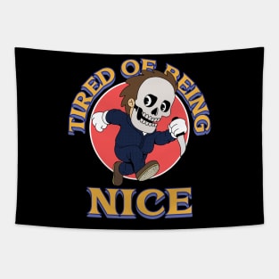 tired being nice Tapestry