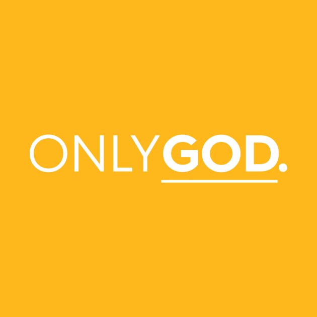 Only God Christian T-Shirt, T-Shirt, Faith-based Apparel, Women's, Men's, Unisex, Hoodies, Sweatshirts by authorytees