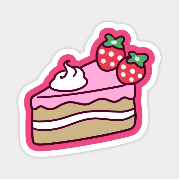Strawberry Cake Slice - Cake - Magnet | TeePublic Strawberry Cake Slice - Cake - Magnet | TeePublic