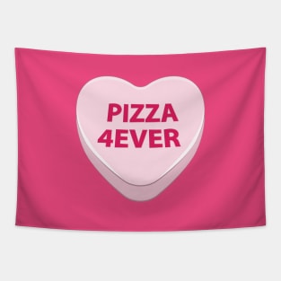 Pizza Forever candy heart Tapestry