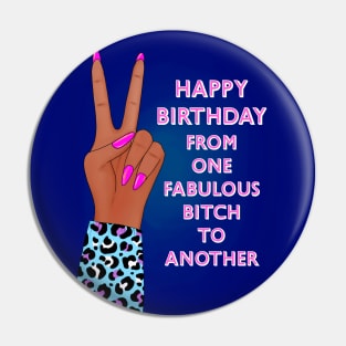 Fabulous bitch #2 Pin