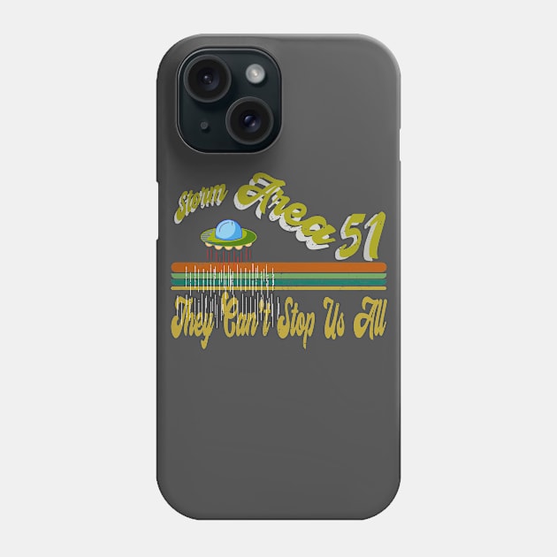 Storm Area 51 - Let's See Them Aliens - September 20 Phone Case by Oliverwillson