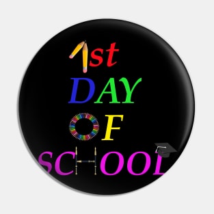 First Day Of School shirt Back to school shirt teach grade gift funny man women T-shirt Pin