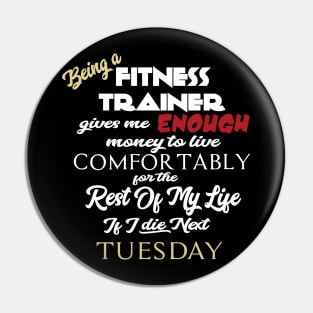 Being a fitness trainer Pin