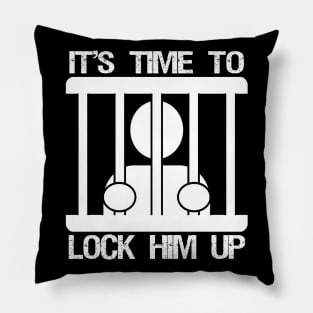 Funny Lock Him UP Pillow