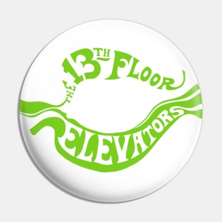 The 13th Floor Elevators - Psychedelic Rock - Green Logo Only T-Shirt Pin