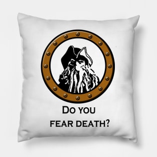 Do you fear death? Pillow