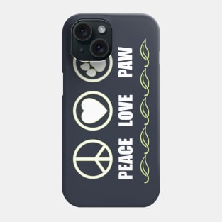 Peace, Love, Paw Phone Case