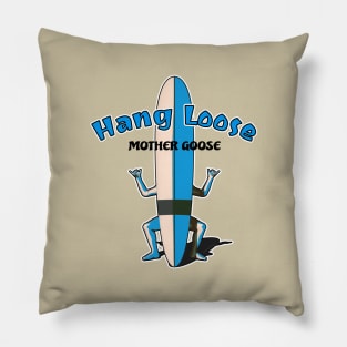 Hang Loose Mother Goose Pillow