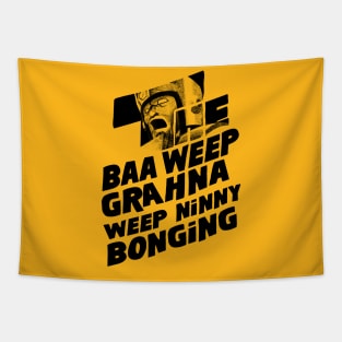 The Baa Weep Grahna Weep Ninny Bonging Tapestry