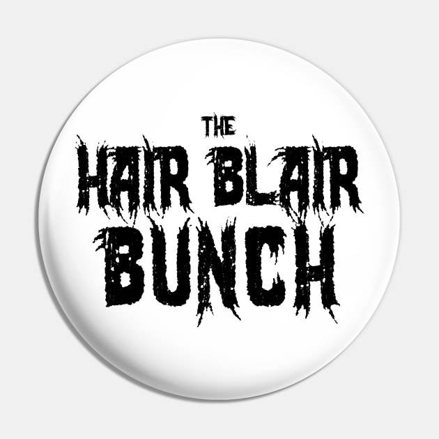 The Hair Blair Bunch Pin by FlyNebula