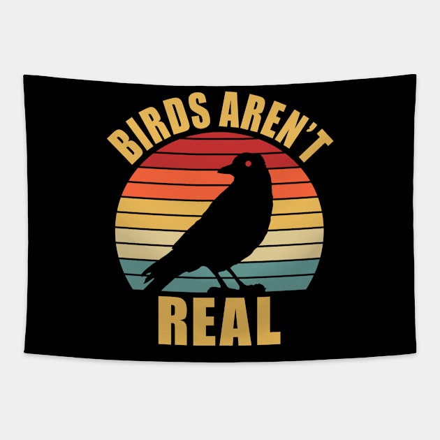 Birds Aren't Real If It Flies It Spies Conspiracy Theory Movement Funny Gift Tapestry by beardline