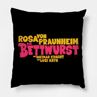 Die Bettwurst - Filmklassiker von Rosa von Praunheim Pillow