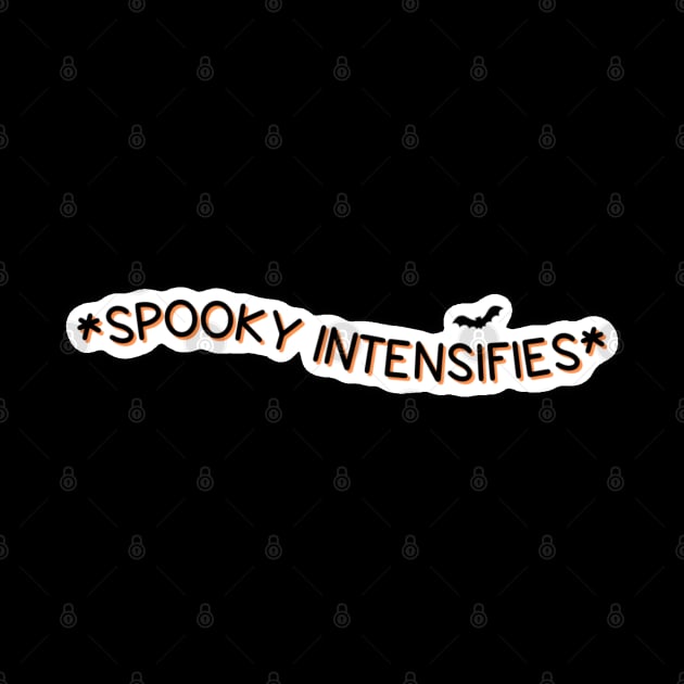 Spooky intensifies by crankycranium