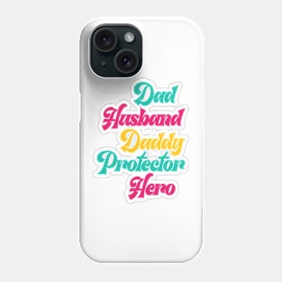 Dad husband daddy protector hero Retro Gift for Father’s day, Birthday, Thanksgiving, Christmas, New Year Phone Case