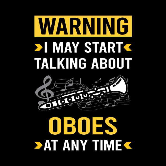 Warning Oboe by Good Day