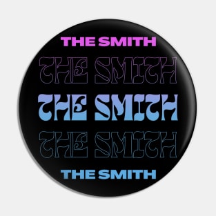 The Smith // Typography Fan Art Design Pin