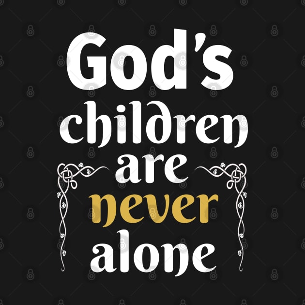 God's children are Never alone! by WhatTheKpop