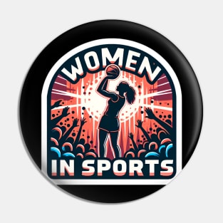 Women in Sports - Female Basketball Athlete Pin