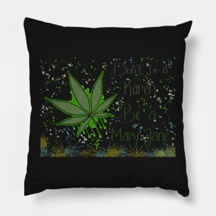 Don’t be a Karen. Be a Mary Jane! Pillow