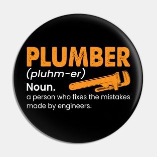 Plumber Funny Job Definition Gift Pin