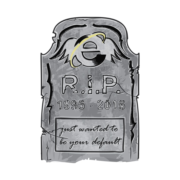 IE R.I.P. by soulful