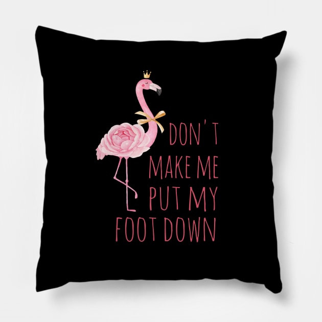 Don't make me put my foot down Pillow by kevenwal