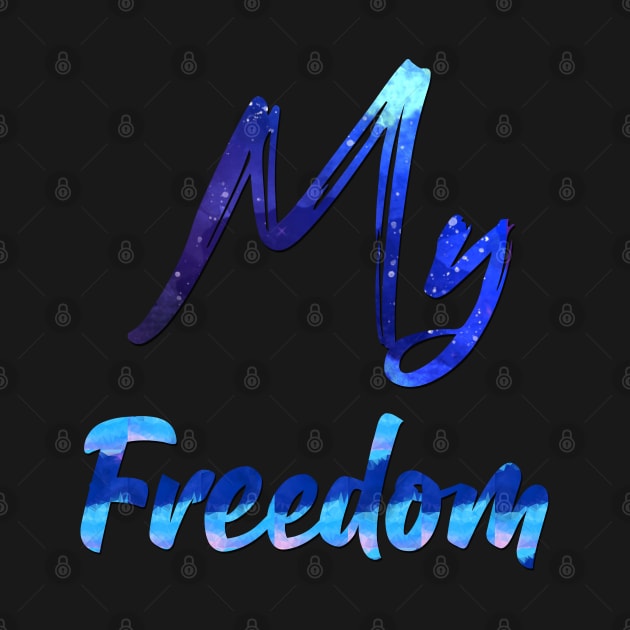 my freedom by sarahnash