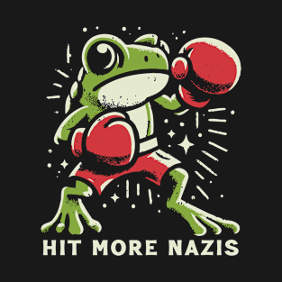 Hit More Nazis T-Shirt