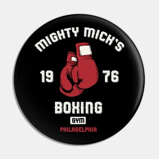 MIghty Mick's Gym Pin