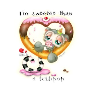 I'm sweeter than a lollipop T-Shirt