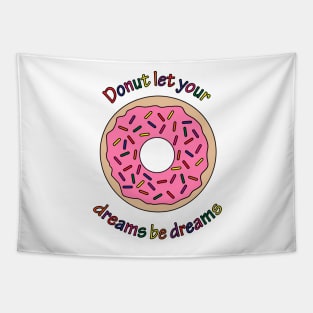 Donut game is strong. Tapestry