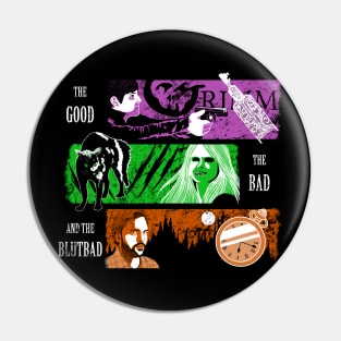 The Good, The Bad, and The Blutbad Pin