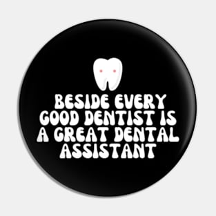 Dental Assistant Pin