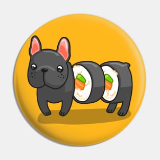 Frenchie sushi roll Pin