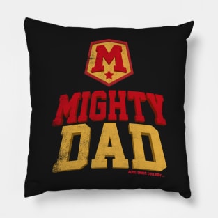 FAther (2) Mighty Dad Pillow