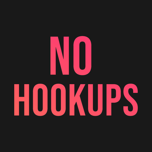 No Hookups by turt