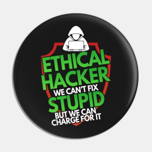 Ethical Hacker We Can't Fix Stupid But Charge For Pin