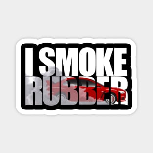 I Smoke Rubber Magnet