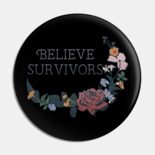 Believe Survivors Pin