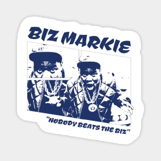 nobody beats the biz Magnet