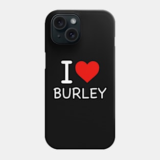 Burley - I Love Icon Phone Case