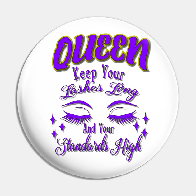 Queen Lashes Pin by Coolstylz