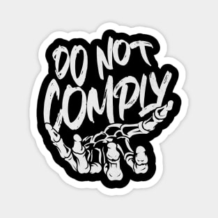 Do not Comply Magnet