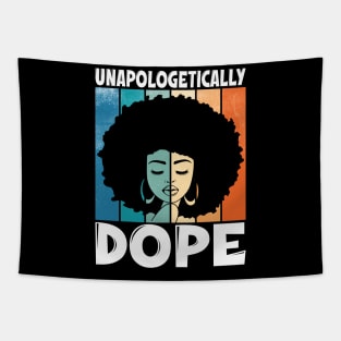 Unapologetically Dope Afro Words Black History Month Gifts Tapestry