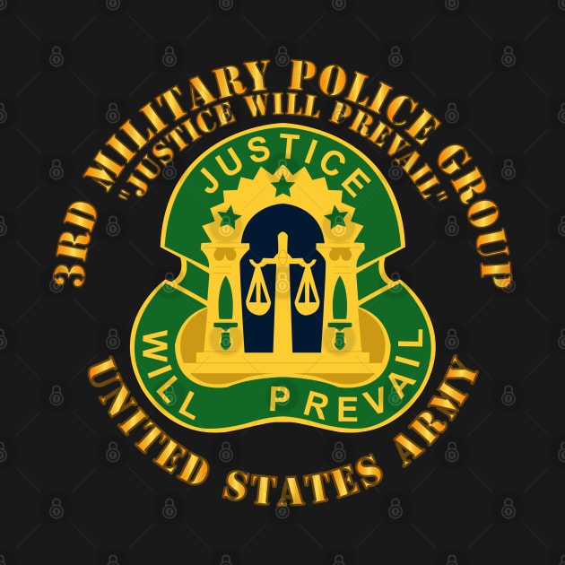 3rd Military Police Group - DUI - Justice Will Prevail by twix123844