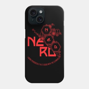 NERD - GEEK NERV Phone Case